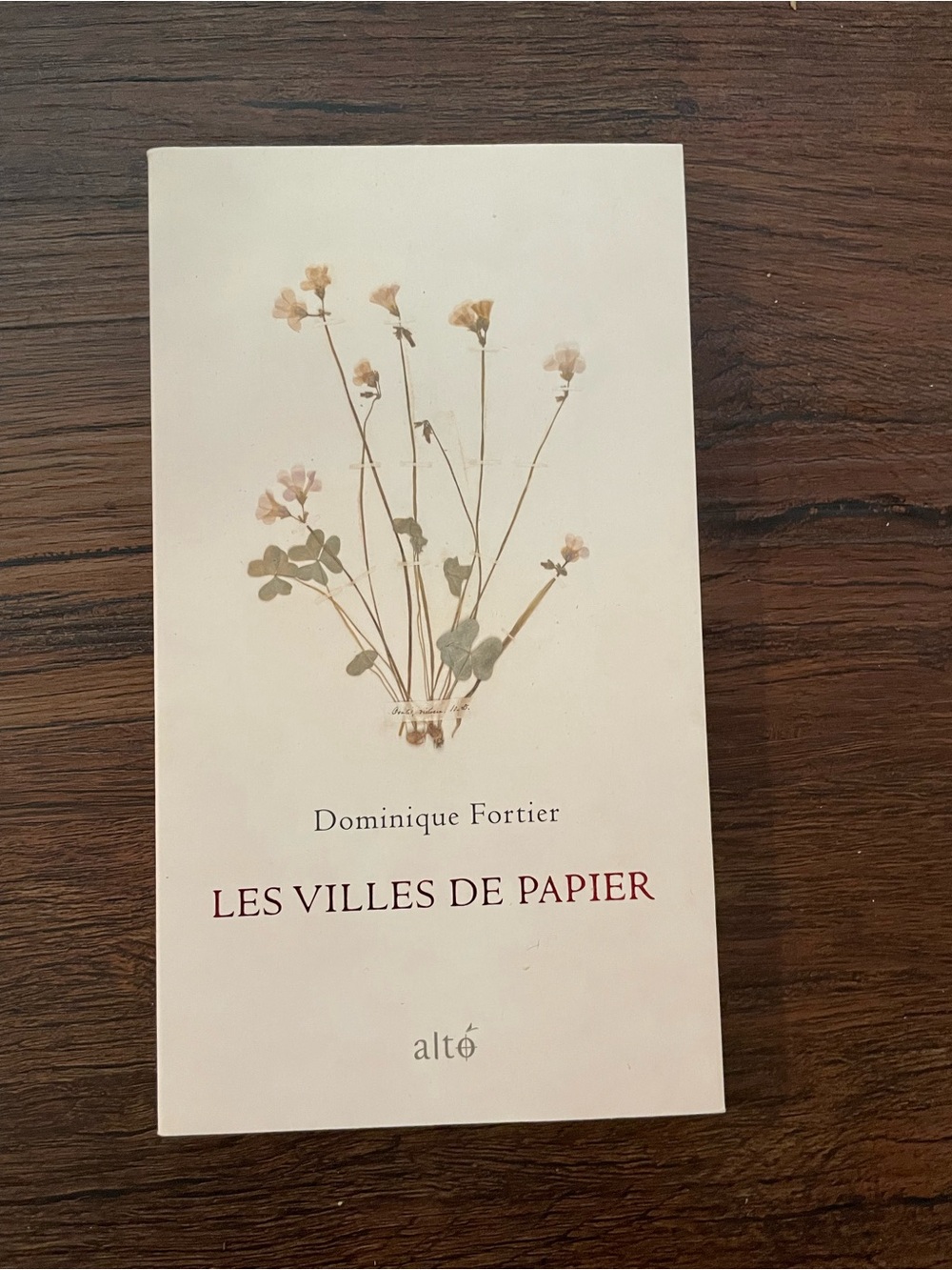 Les Villes de Papier by Dominique Fortier - Cream Cover with Floral Design